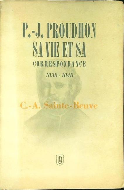 P.-J. Proudhon sa vie et sa correspondance 1838-1848 - copertina