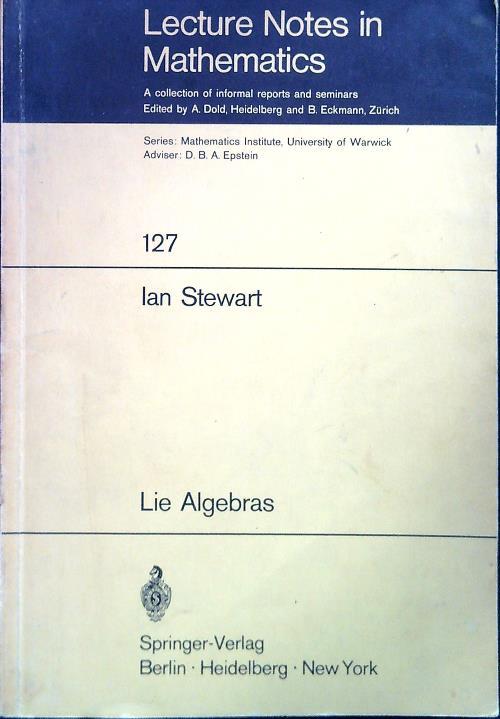 Lecture Notes in Mathematics 127. Lie Algebras