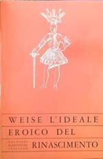 L' ideale eroico del Rinascimento. Diffusione europea e tramonto