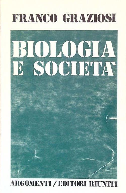 Biologia e società - Franco Graziosi - copertina