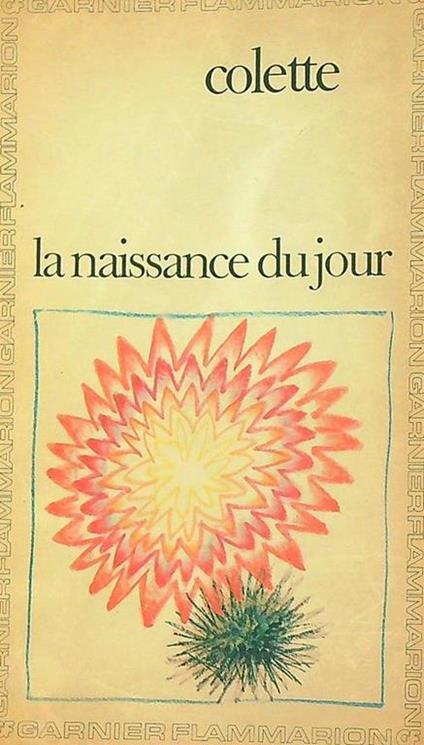 La naissance du jour - Colette - copertina