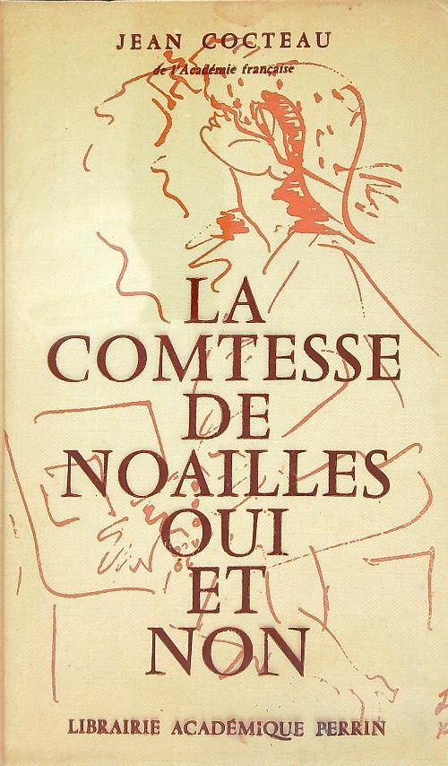 La comtesse de Noailles. Oui et Non