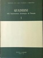 Quaderni della Soprintendenza Archeologica del Piemonte 1