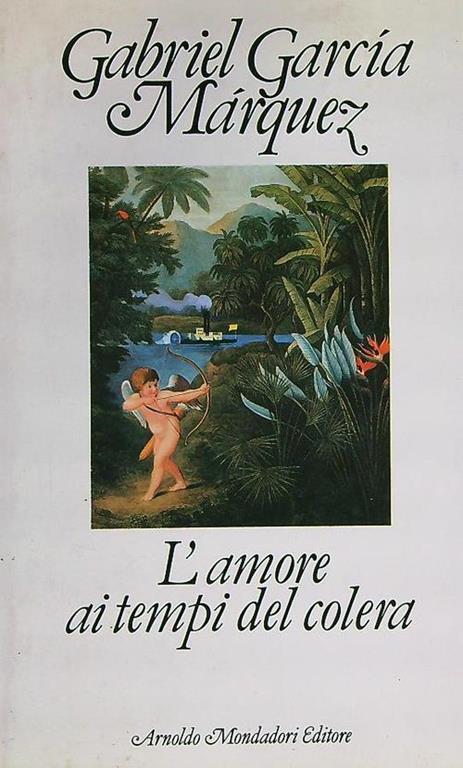 L' amore ai tempi del colera - Gabriel García Márquez - copertina