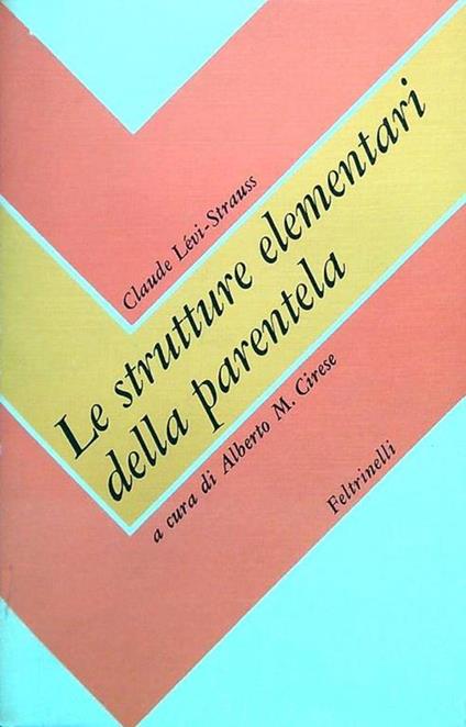 Le strutture elementari della parentela - Claude Lévi-Strauss - copertina