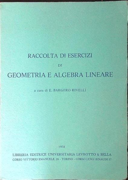 Raccolta di esercizi di geometria e algebra lineare - copertina