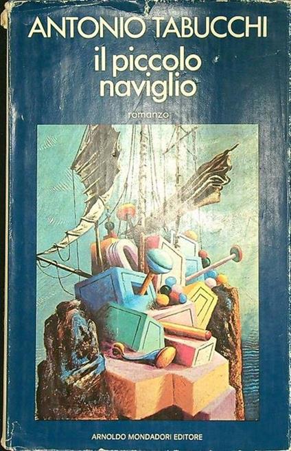 Il piccolo naviglio - Antonio Tabucchi - copertina
