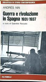 Guerra e Rivoluzione In Spagna 1931/1937