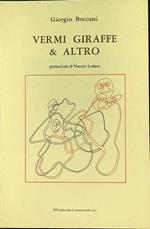 Vermi Giraffe & Altro