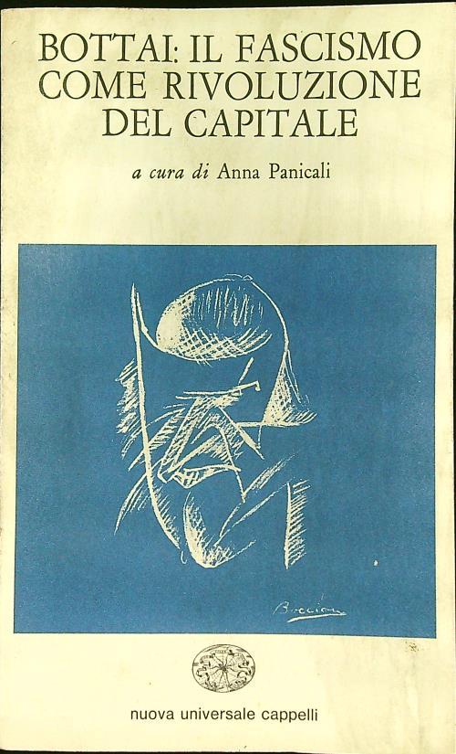 Bottai: il fascismo come rivoluzione del capitale