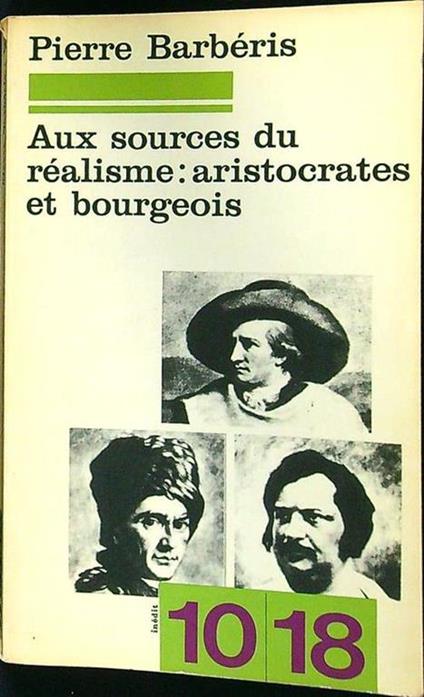 Aux sources du realisme: aristocrates et bourgeois - copertina