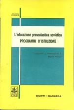 L' educazione prescolastica sovietica Programmi d'istruzione