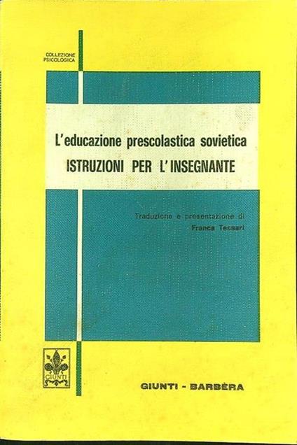 L' educazione prescolastica sovietica Istruzioni per l'insegnante - copertina