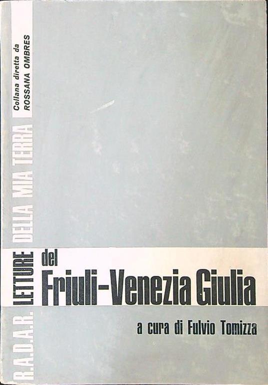 Letture del Friuli Venezia Giulia - Fulvio Tomizza - copertina