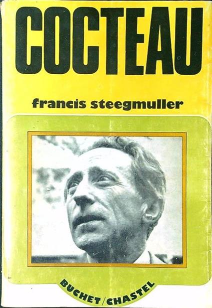Cocteau - Francis Steegmuller - copertina