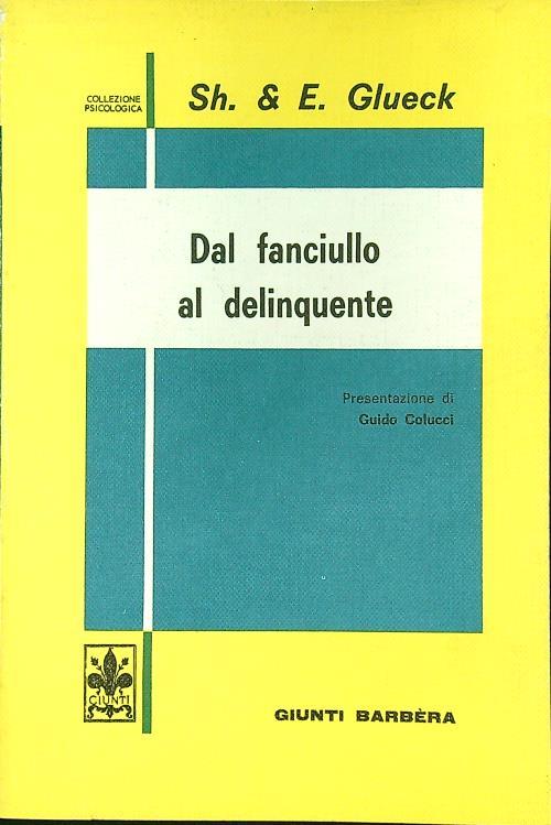 Dal fanciullo al deliquente