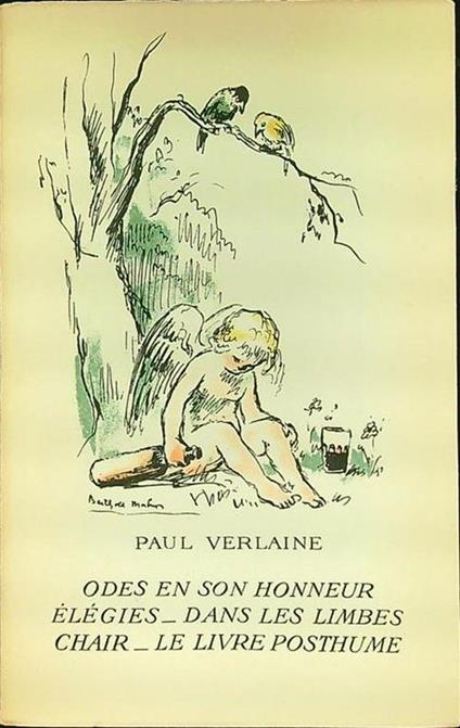 Odes en son honneur Elegies Dans les limbes Chair Le livre posthume - Paul Verlaine - copertina