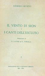 Il vento di Sion e i canti dell'escluso. Vol 1