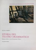 Storia del teatro drammatico. Volume secondo