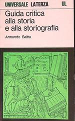 Guida critica alla storia e alla storiografia