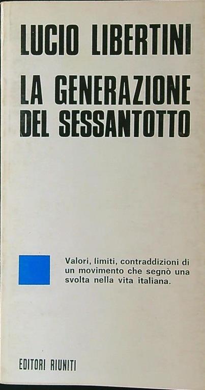La generazione del Sessantotto - Lucio Libertini - copertina
