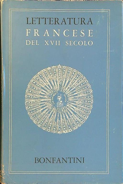 Letteratura francese del XVII secolo - Mario Bonfantini - copertina