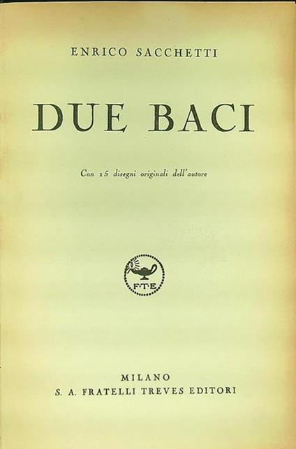 Due baci - Enrico Sacchetti - copertina