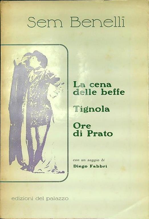 La cena delle beffe Tignola Ore di Prato - Sem Benelli - copertina