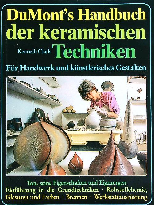 DuMont's Handbuch der keramischen Techniken