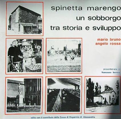 Spinetta Marengo n sobborgo tra storia e sviluppo - Mario Bruno - copertina