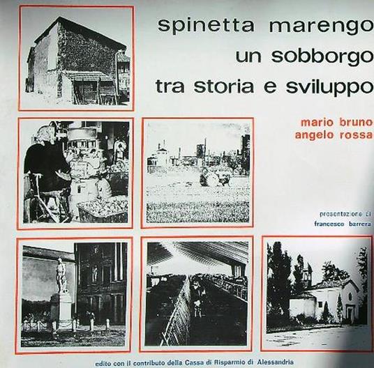 Spinetta Marengo n sobborgo tra storia e sviluppo - Mario Bruno - copertina