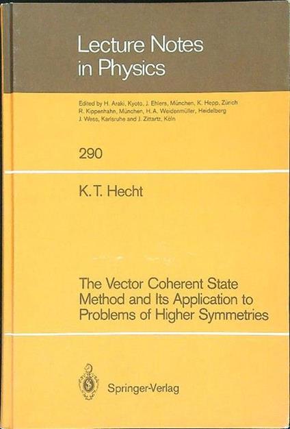 The Vector Coherent State Method and Its Application to Problems of Higher Symmetries - copertina