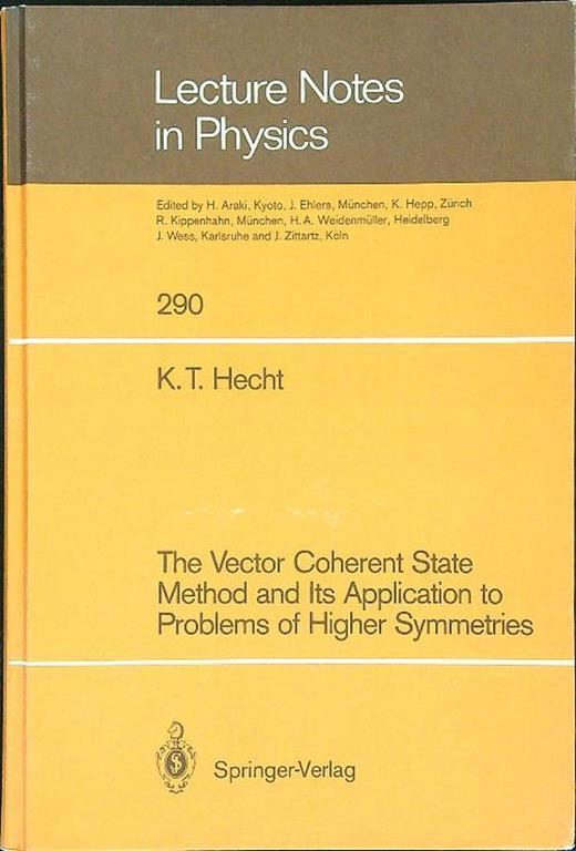 The Vector Coherent State Method and Its Application to Problems of Higher Symmetries - copertina
