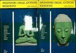 Splendori delle antiche religioni 2vv