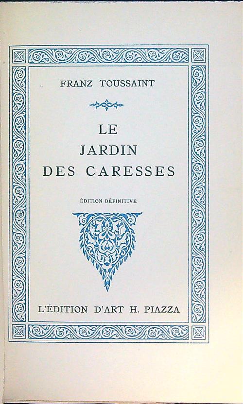 Le jardin des caresses