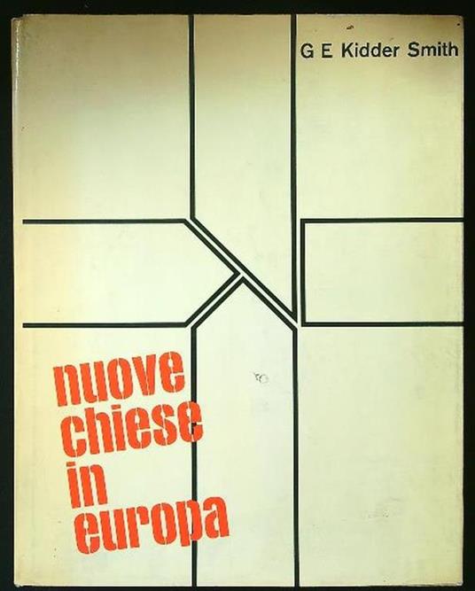 Nuove chiese in Europa - G.E. Kidder Smith - copertina