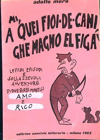 Mi, a quei fioi-de-cani che magno el figà - copertina