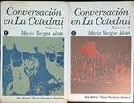 Conversaciòn en La Catedral 2 voll.