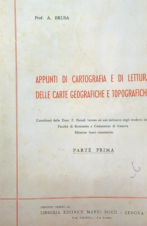 Appunti di cartografia e di lettura delle carte geografiche e topografiche. Parte prima