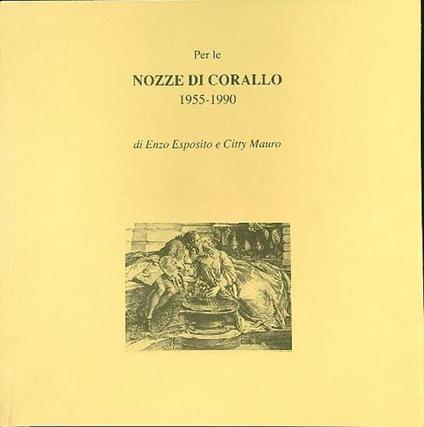 Per le nozze di corallo 1955-1990 - Enzo Esposito - copertina