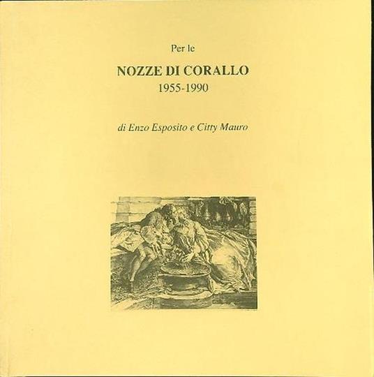 Per le nozze di corallo 1955-1990 - Enzo Esposito - copertina