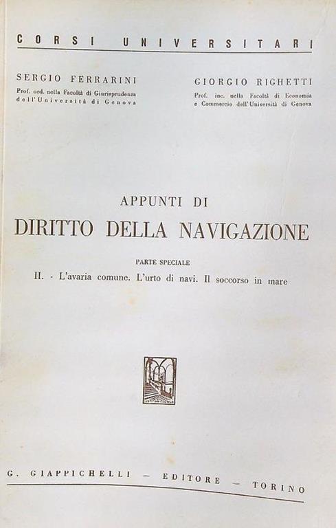 Appunti di Diritto della Navigazione. Parte speciale. Vol 2 - Sergio Ferrarini - copertina