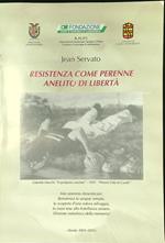 Resistenza come perenne anelito di libertà