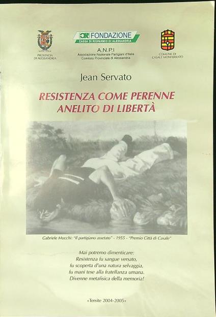 Resistenza come perenne anelito di libertà - Jean Servato - copertina