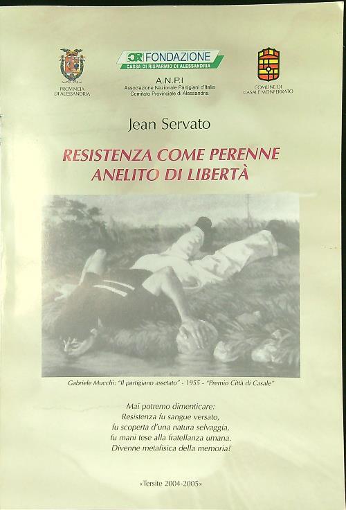 Resistenza come perenne anelito di libertà - Jean Servato - copertina