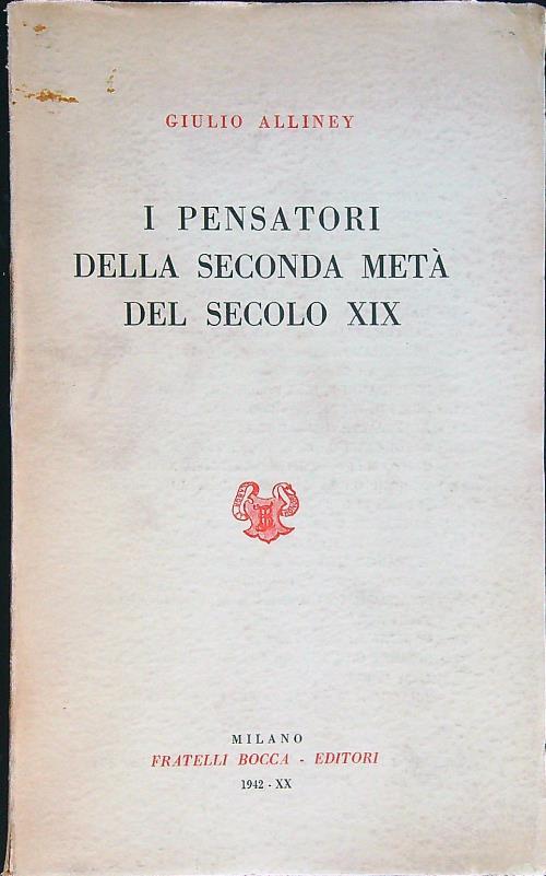 I pensatori della seconda metà del secolo XIX