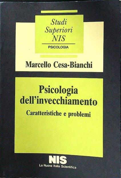 Psicologia dell'invecchiamento - Marcello Cesa-Bianchi - copertina