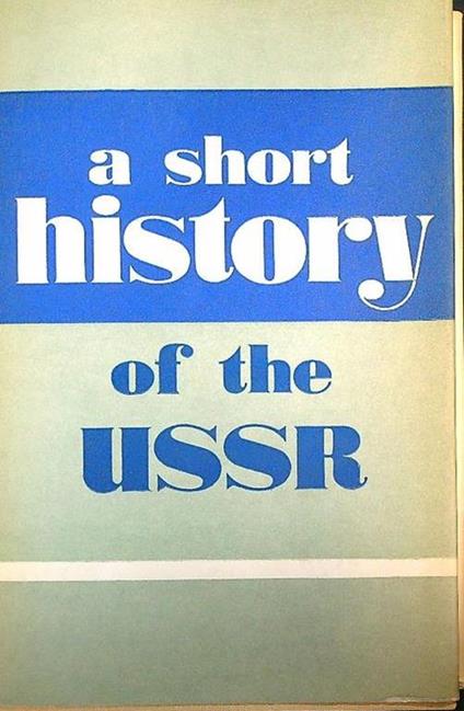 A short history of the USSR. Part 1 - copertina