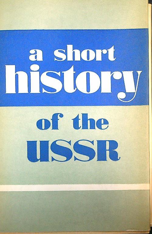 A short history of the USSR. Part 1