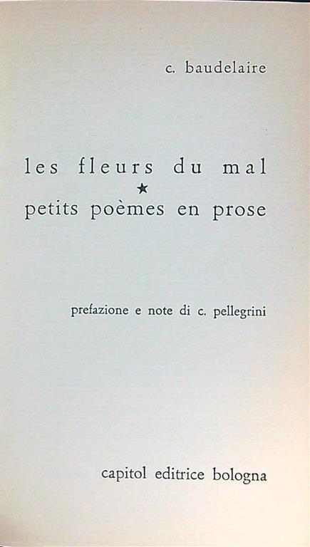 fleurs du mal. Petits poemes en prose - Charles Baudelaire - copertina